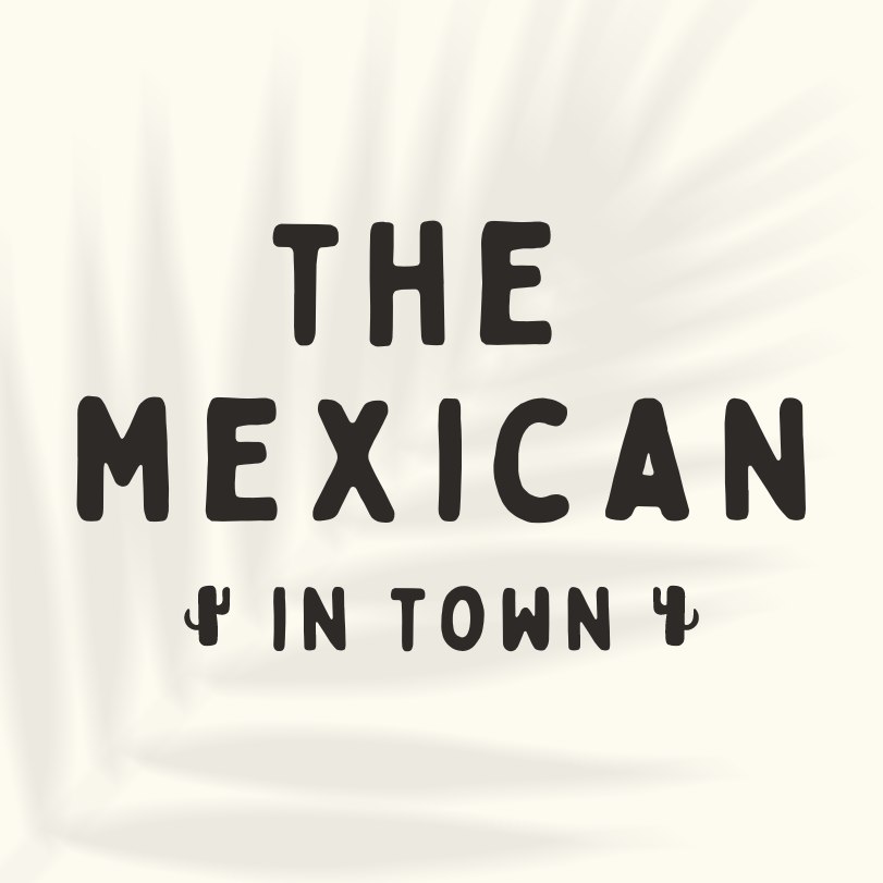 La Cuna - The Mexican in Town